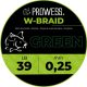 Prowess W-BRAID Geflochtene Hauptschnur 0,30mm